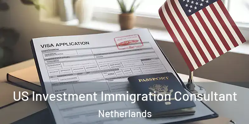  US Investment Immigration Consultant Netherlands