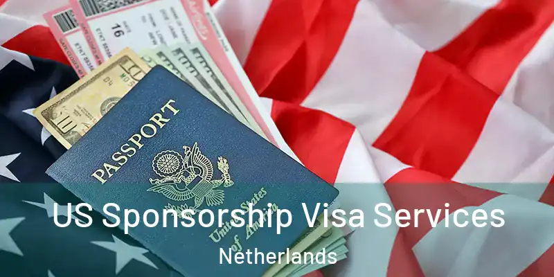  US Sponsorship Visa Services Netherlands